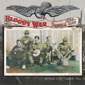 Bloody War Songs Various Artists