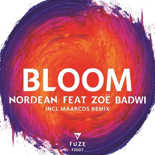 Bloom Nordean feat. Zoe Badwi