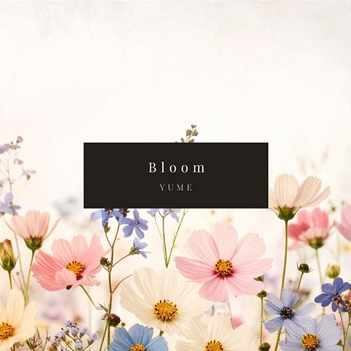Bloom Yume