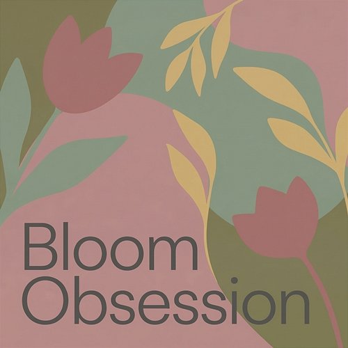Bloom Obsession P-H-A-S-E