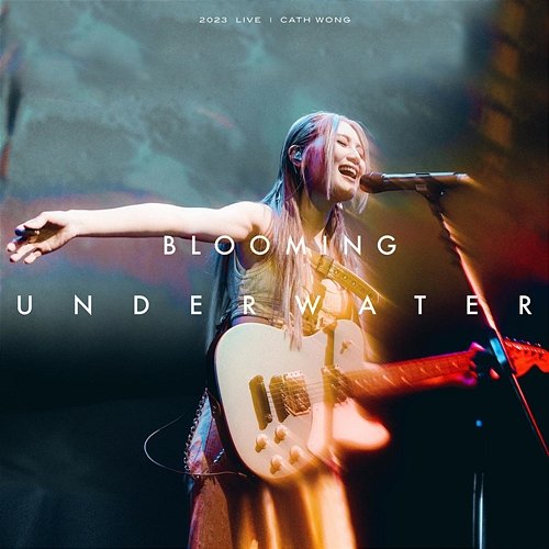 Blooming Underwater Live 2023 Cath Wong