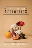 Bloomsbury Anthology of Aesthetics Tanke Joseph J.