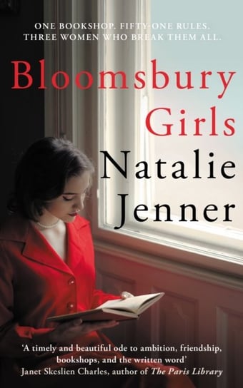 Bloomsbury Girls. The heart-warming novel of female friendship and dreams Natalie Jenner