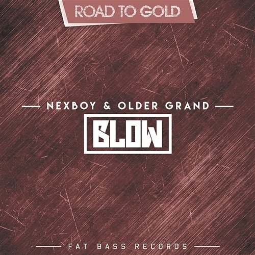 Blow Nexboy & Older Grand