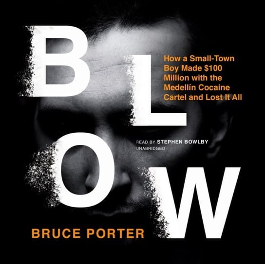Blow Porter Bruce