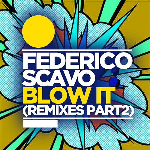Blow It Federico Scavo