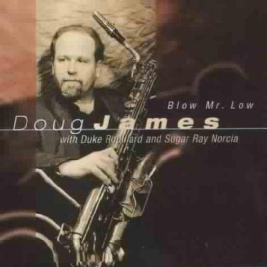 Blow Mr. Low James Doug