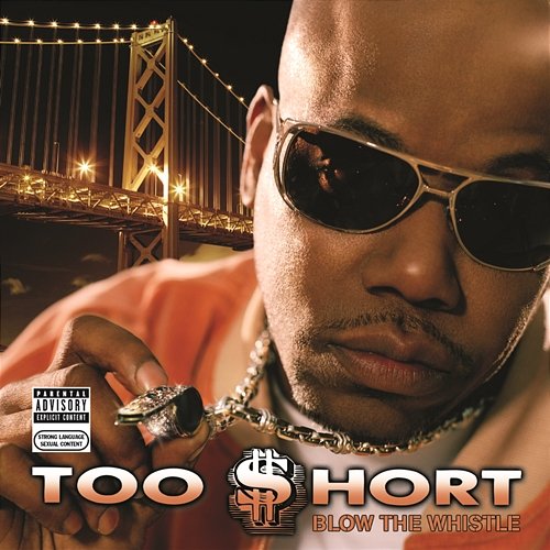 Blow The Whistle Too $hort