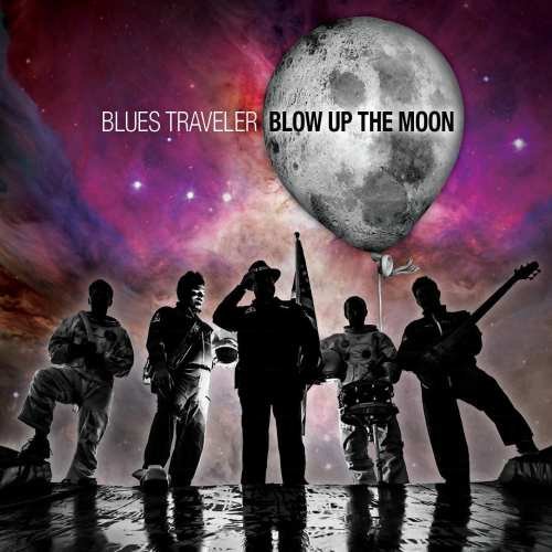 Blow Up The Moon Blues Traveler