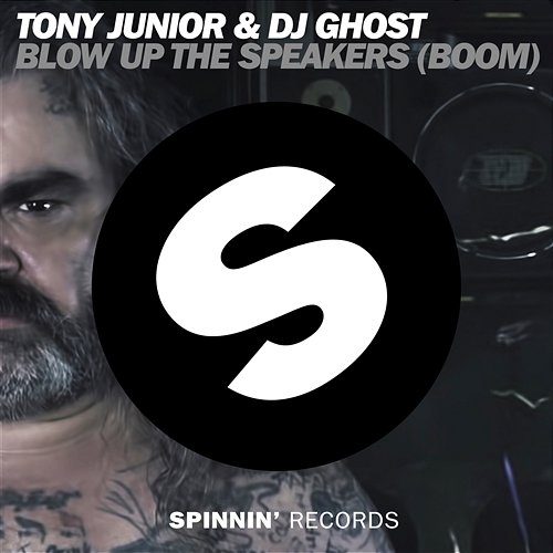 Blow Up The Speakers (Boom) Tony Junior & DJ Ghost