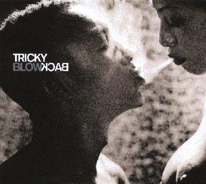 Blowback (20th Anniversary Edition) (Ash Grey Vinyl) Tricky