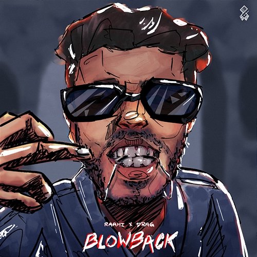Blowback Drag, Raahi