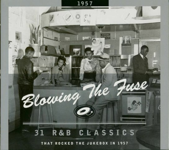 Blowing The Fuse 31 R&B Classics Berry Chuck, Domino Fats, Hunter Ivory Joe, Little Richard, Harpo Slim, Wilson Jackie, Brown Roy, Bobby Blue Bland, The Coasters