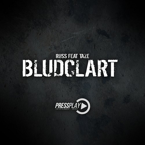 Bludclart Russ feat. Taze