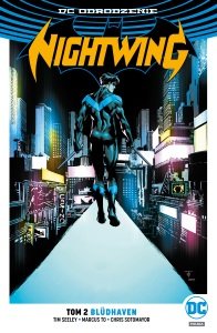 Bludhaven. Nightwing. Tom 2 Seeley Tim