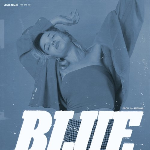 Blue Lolo Zouaï