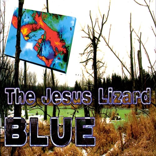Blue The Jesus Lizard