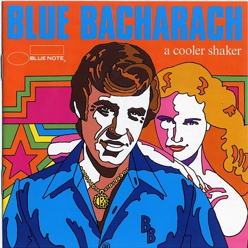 Blue Bacharach: A Cooler Shaker Various Artists