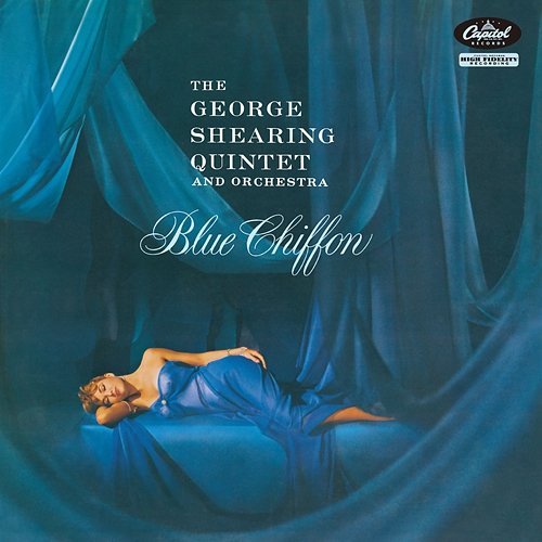 Blue Chiffon The George Shearing Quintet And Orchestra