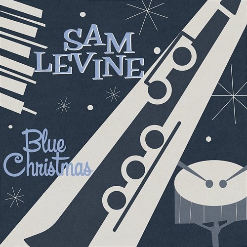 Blue Christmas Sam Levine