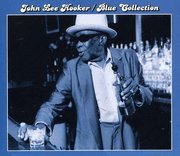 Blue Collection: John Lee Hooker Hooker John Lee