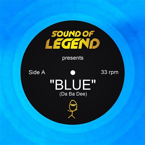 Blue (Da ba dee) Sound Of Legend