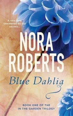 Blue Dahlia Nora Roberts