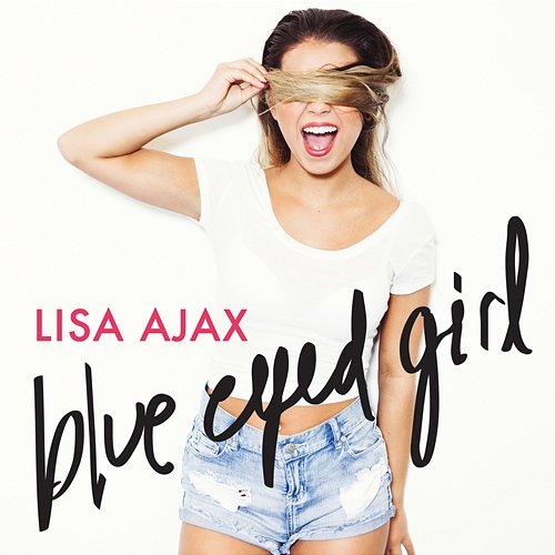 Blue Eyed Girl Lisa Ajax