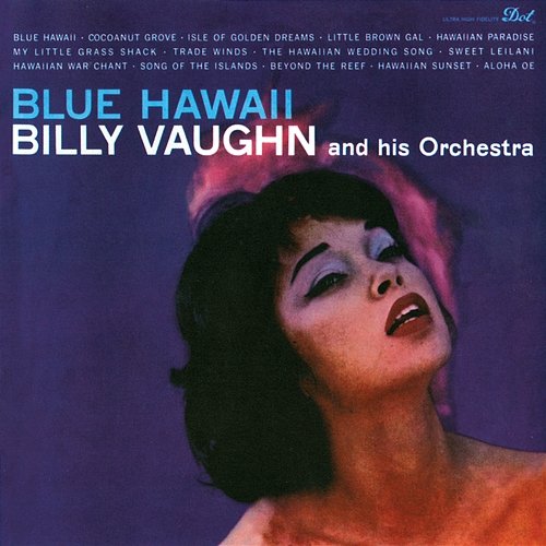 Blue Hawaii Billy Vaughn And His Orchestra