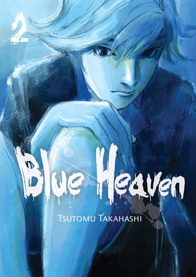 Blue Heaven. Tom 2 Takahashi Tsutomu