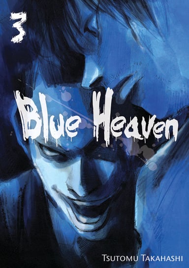 Blue Heaven. Tom 3 Takahashi Tsutomu