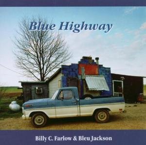 Blue Highway Farlow Billy C.