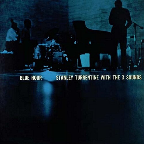 Blue Hour Stanley Turrentine