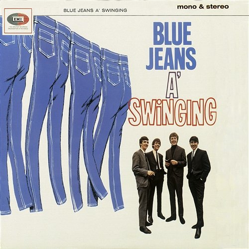 Blue Jeans A Swinging The Swinging Blue Jeans