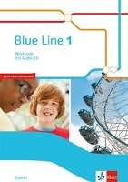 Blue Line. Workbook mit Audio-CD. Klasse 5. Ausgabe für Bayern ab 2017 Klett Ernst /Schulbuch, Klett Ernst Verlag Gmbh