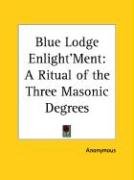 Blue Lodge Enlight'Ment Anonymous