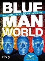 Blue Man World Blue Man Group