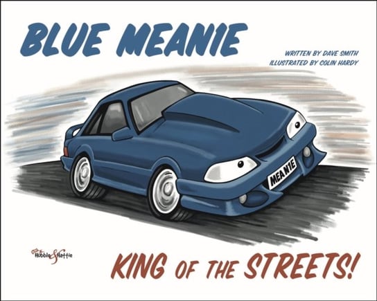 Blue Mean1e: King of the Streets Dave Smith