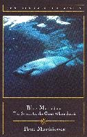 Blue Meridian: The Search for the Great White Shark Matthiessen Peter