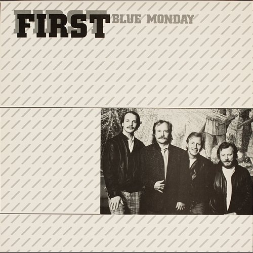 Blue Monday The First
