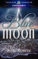 Blue Moon Anne Bourne