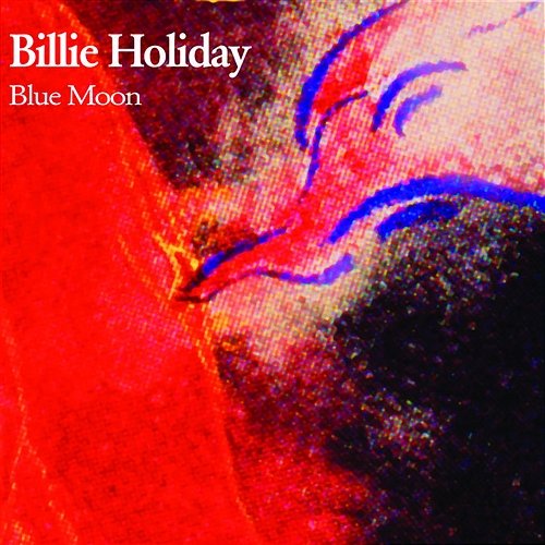 Blue Moon Billie Holiday