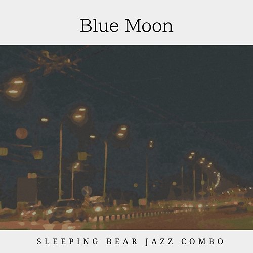 Blue Moon Sleeping Bear Jazz Combo