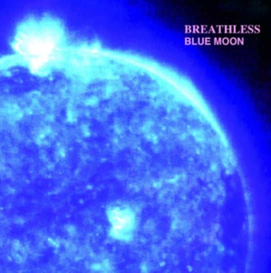 Blue Moon Breathless