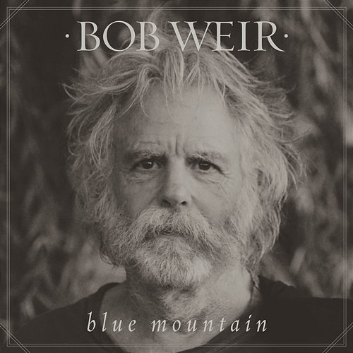 Blue Mountain Bob Weir