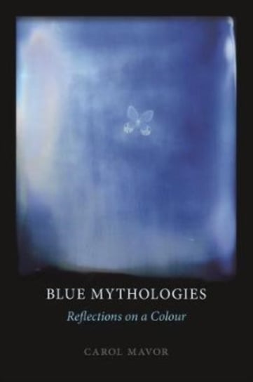 Blue Mythologies: Reflections on a Colour Mavor Carol