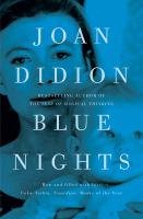 Blue Nights Didion Joan