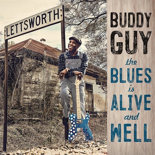 Blue No More Buddy Guy feat. James Bay