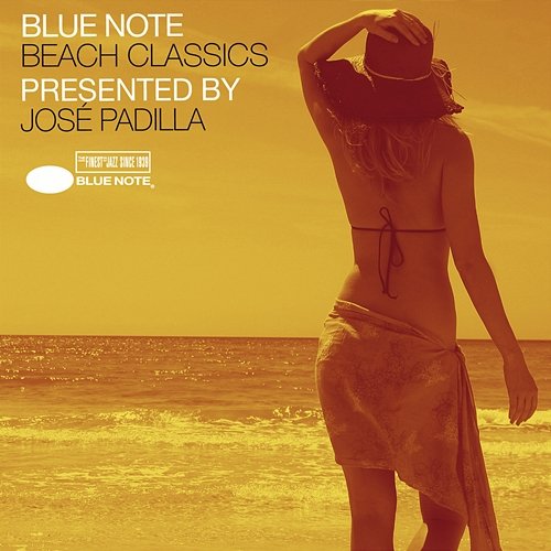 Blue Note Beach Classics Presented By José Padilla Various Artists