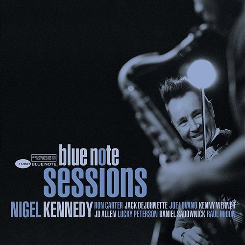 Blue Note Sessions Nigel Kennedy